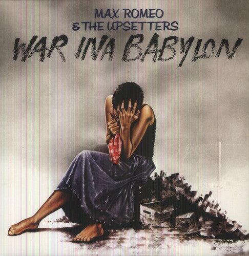 the album cover for Max Romeo & The Upsetters - War Ina Babylon