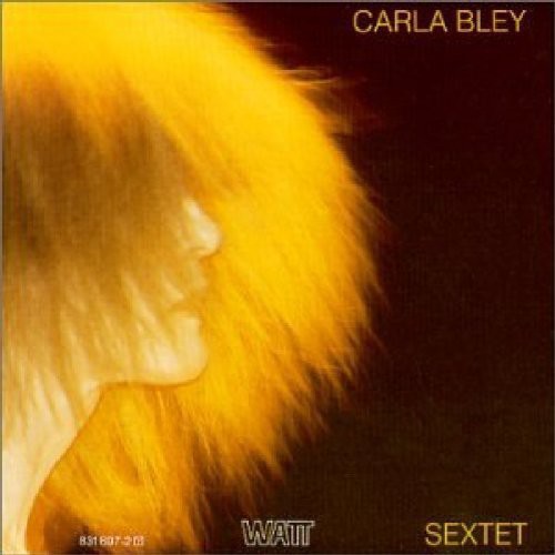 the album cover for Carla Bley - Sextet