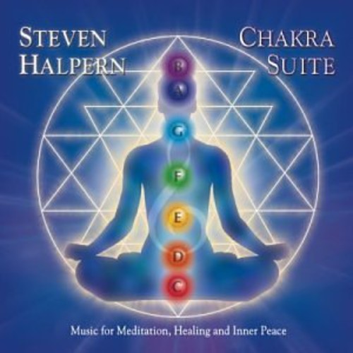 the album cover for Steven Halpern - Chakra Suite