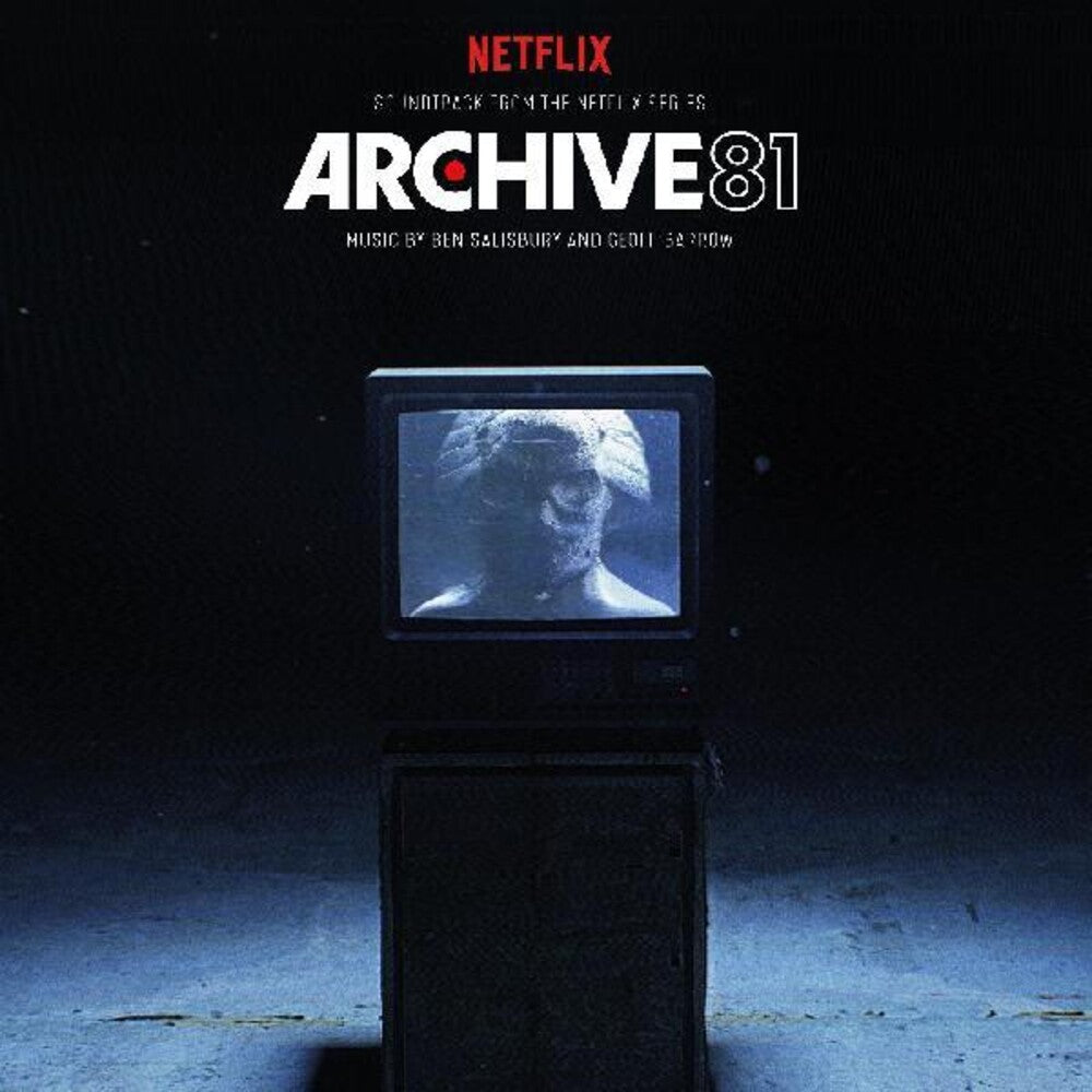 the album cover for Ben Salisbury / Barrow,Geoff - Archive 81 (Soundtrack From The Netflix Series)