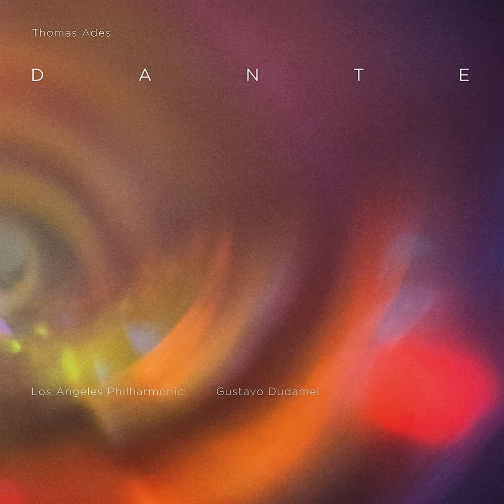 the album cover for Los Angeles Philharmonic & Gustavo Dudamel & Los - Thomas Ades: Dante