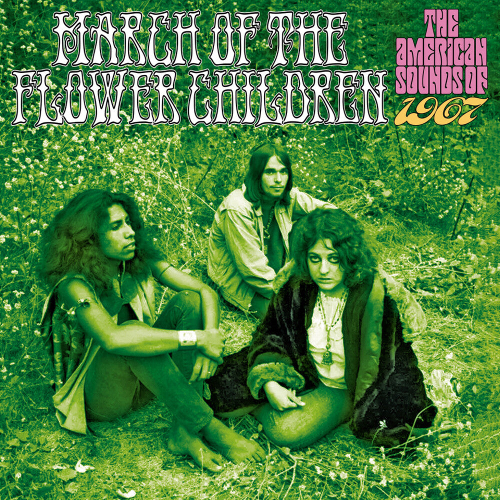the album cover for March Of The Flower Children: American Sounds Of - March Of The Flower Children: American Sounds Of