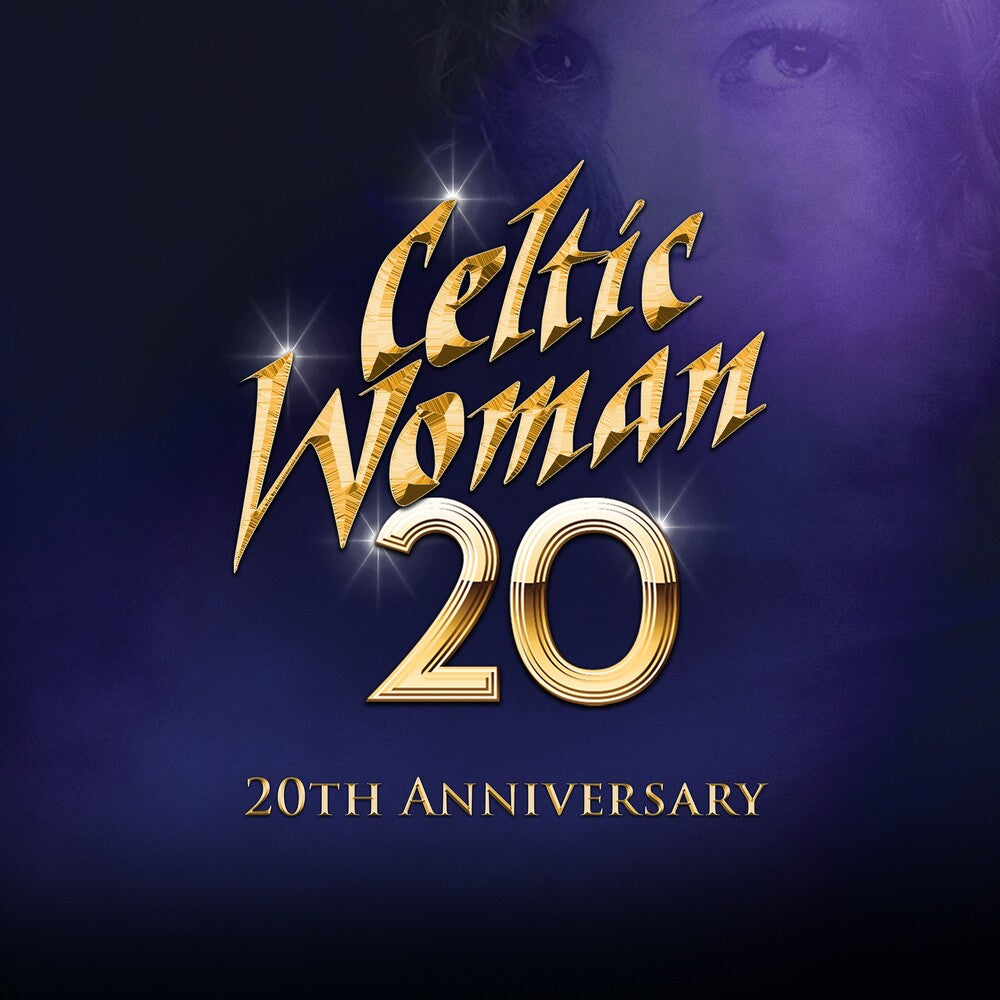 the album cover for Celtic Woman - 20: 20th Anniversary