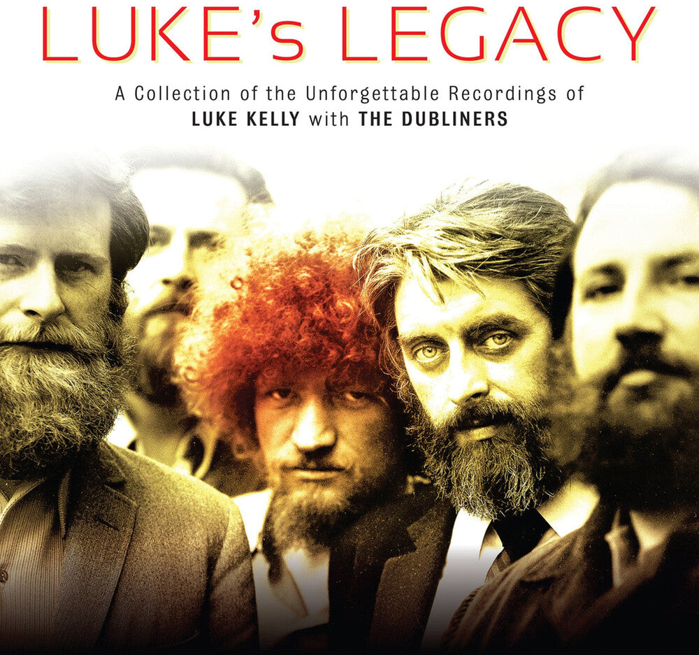 the album cover for Luke Kelly & The Dubliners - Luke's Legacy