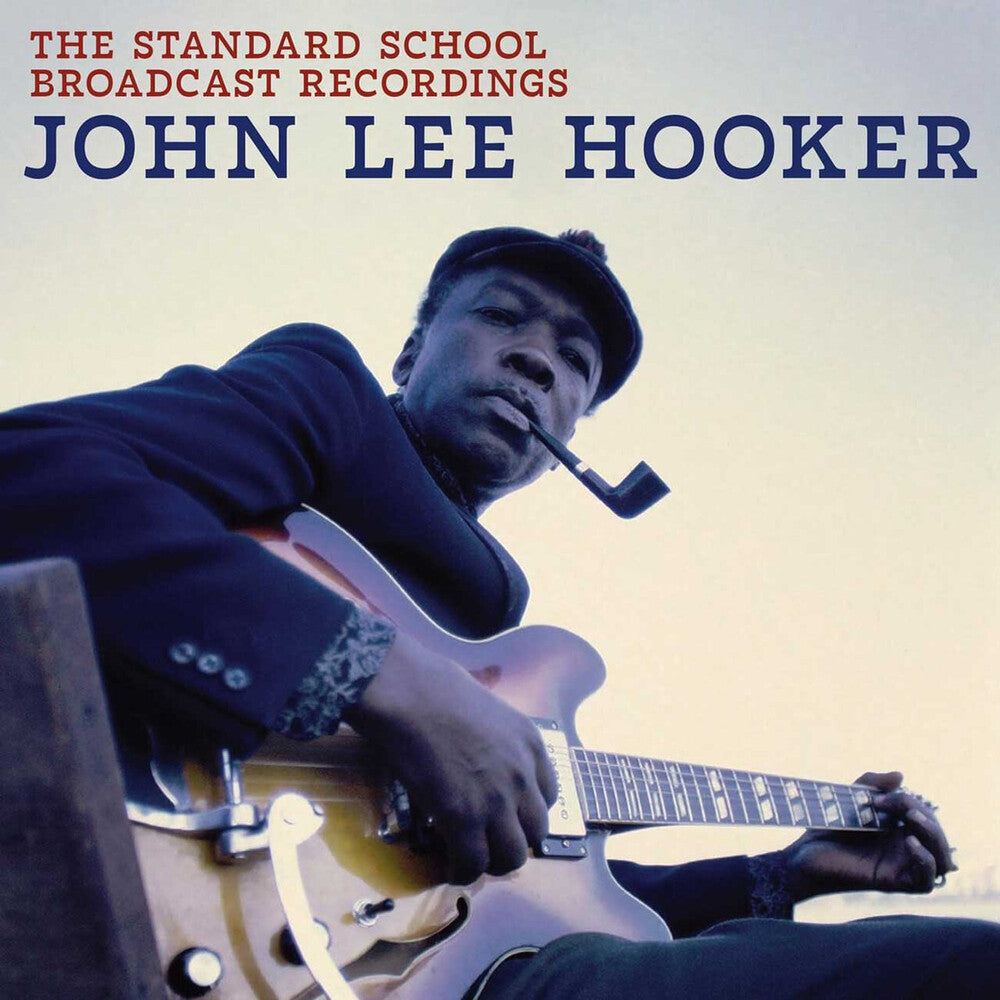 the album cover for John Hooker Lee - Standard School Broadcast Recordings