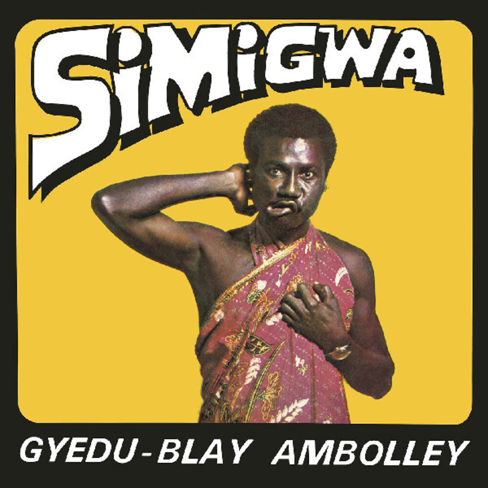 the album cover for Gyedu Ambolley -Blay - Simigwa