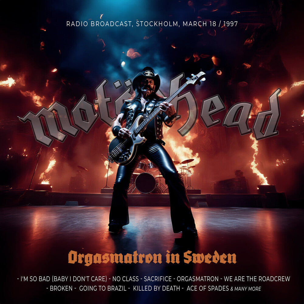 the album cover for Motörhead - Orgasmatron In Sweden / Radio Broadcast 1997