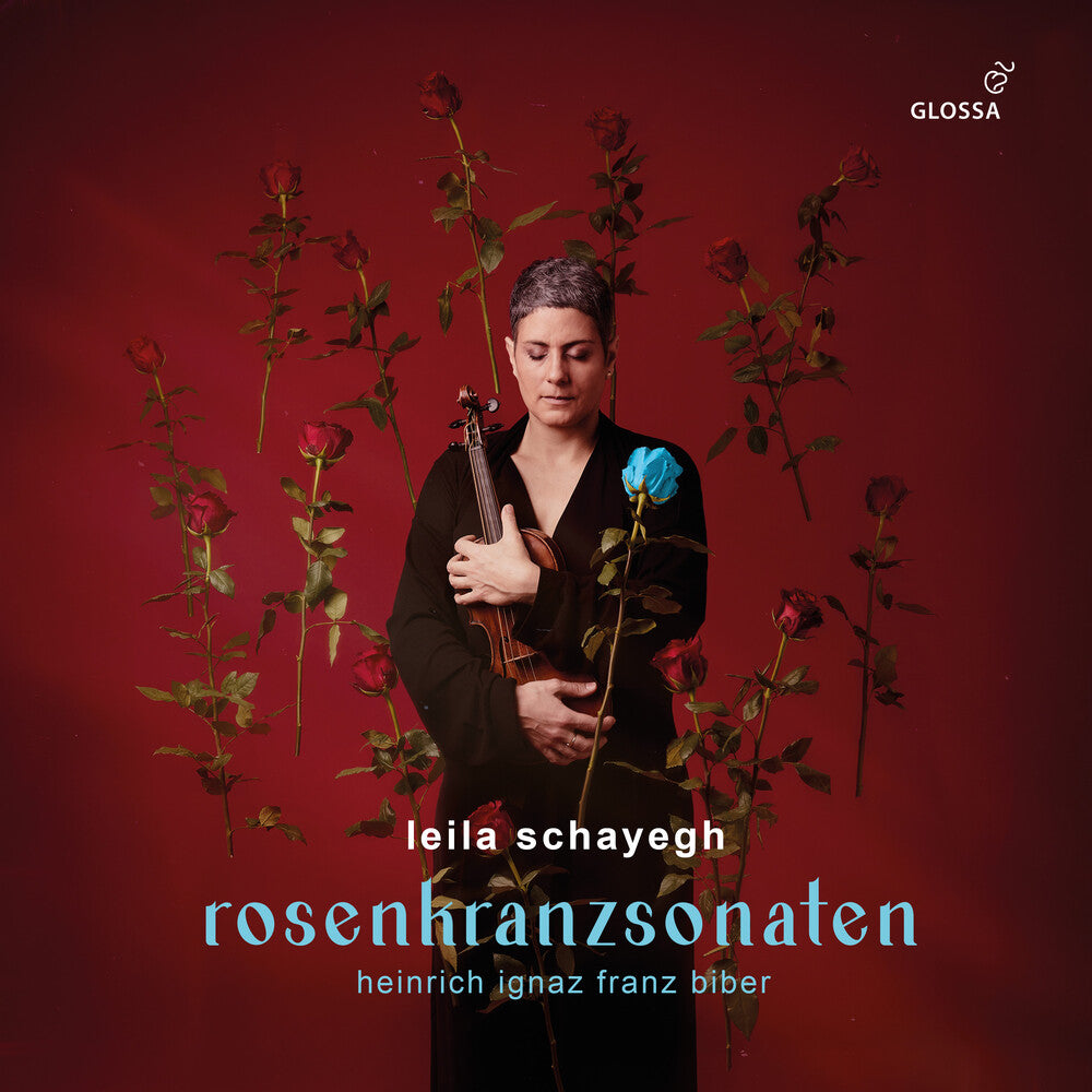 the album cover for Leila Schayegh / La Centifolia - Biber: Rosary Sonatas