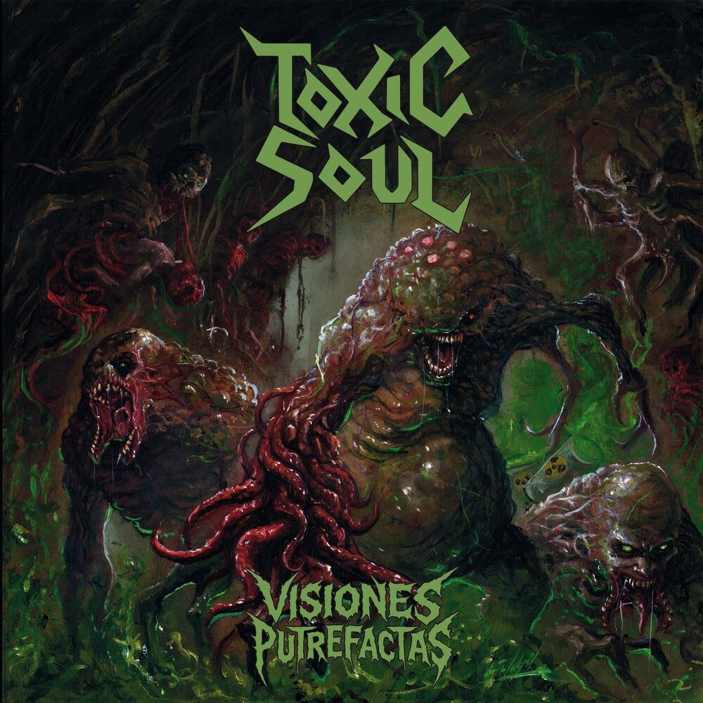 the album cover for Toxic Soul - Visiones Putrefactas