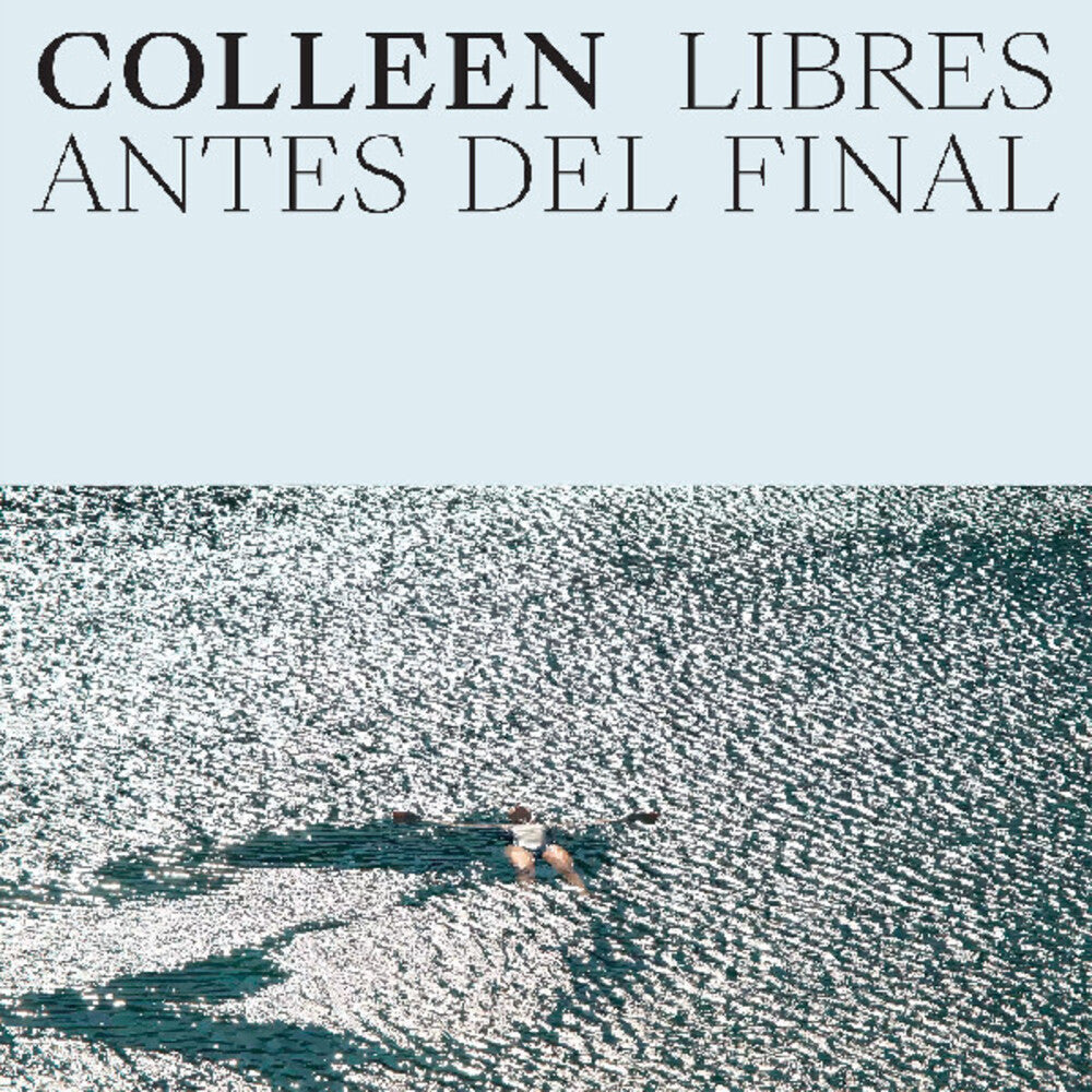 the album cover for Colleen - Libres Antes Del Final