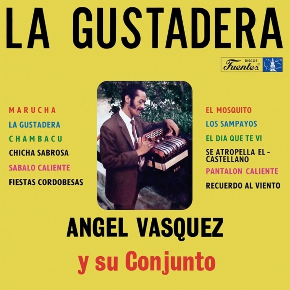 the album cover for Vasquez, Angel / Su Conjunto - La Gustadera