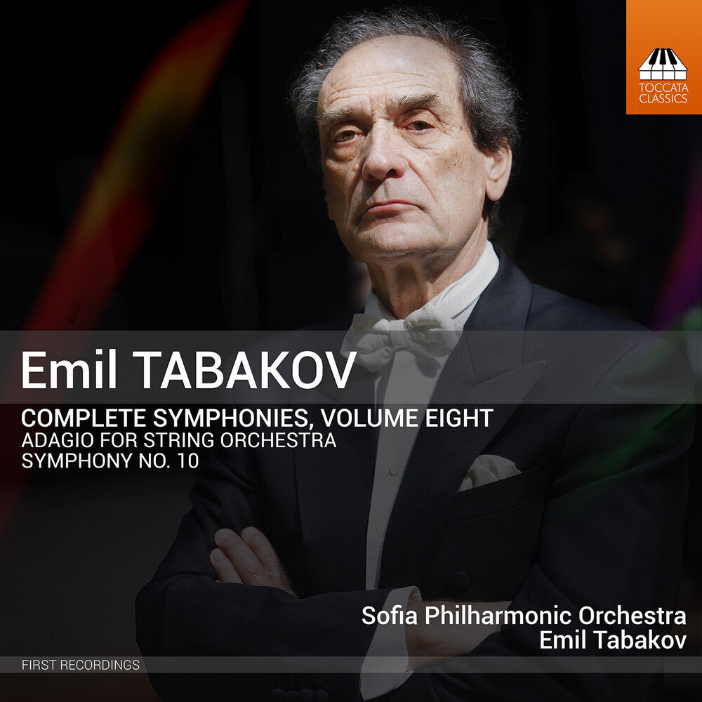 the album cover for Sofia Philharmonic Orchestra - Emil Tabakov: Complete Syms Vol. 8