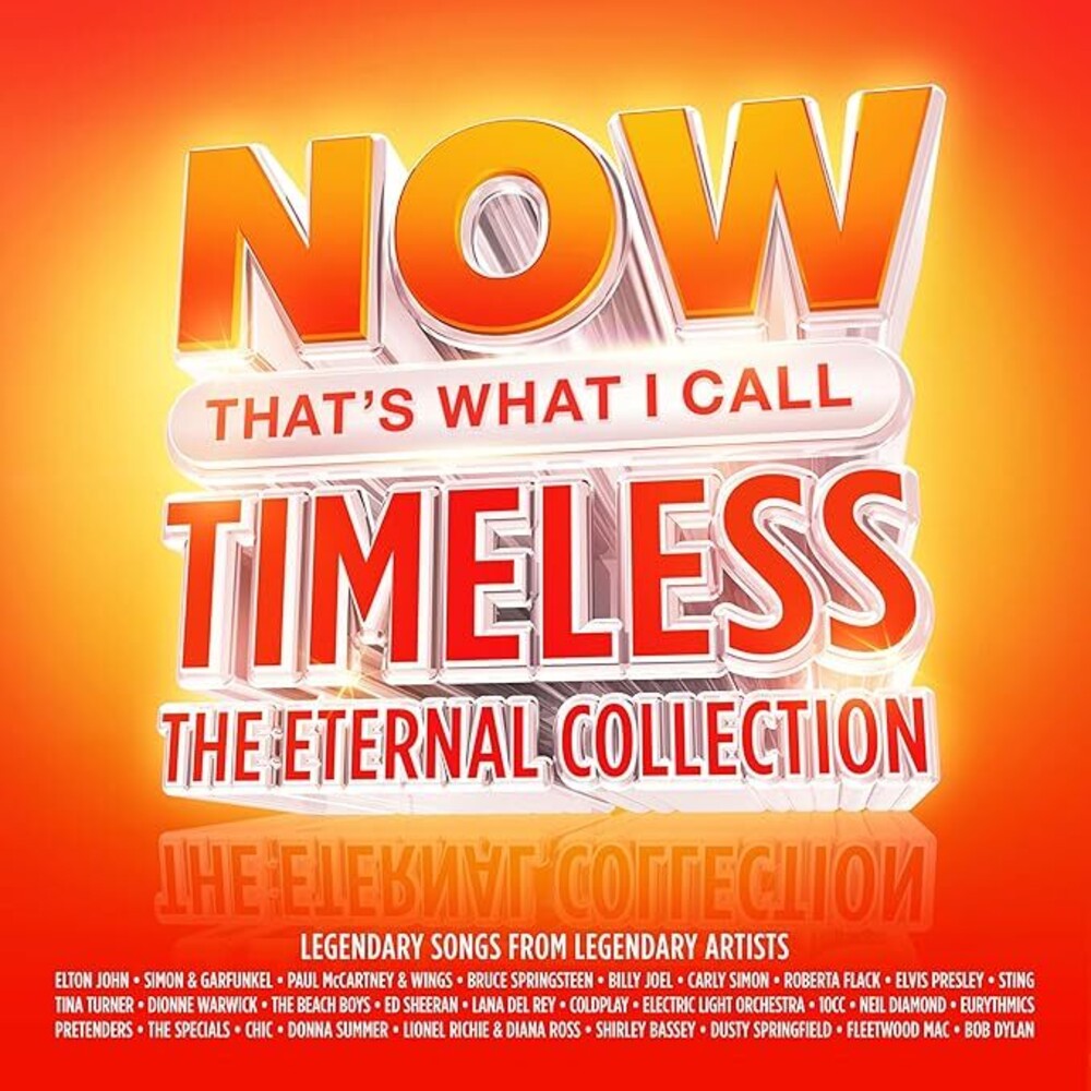the album cover for Now That's What I Call Timeless: Eternal Coll (Uk) - Now That's What I Call Timeless: Eternal Coll (Uk)