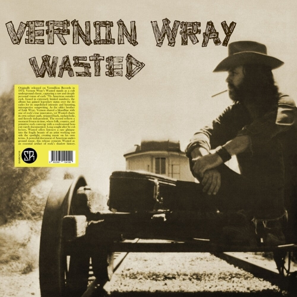 the album cover for Vernon Wray - Wasted