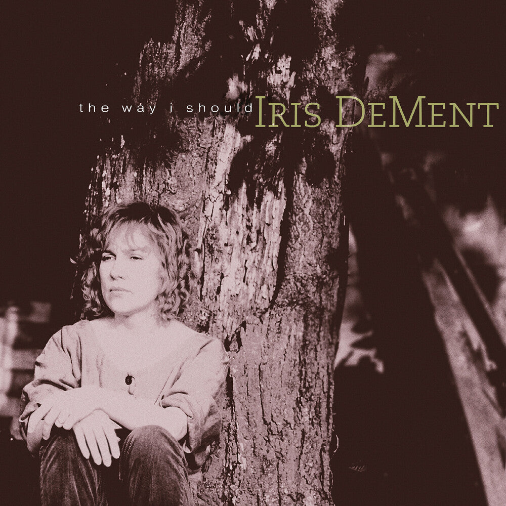 the album cover for Iris DeMent - Way I Should - 30th Anniversary (Gate)