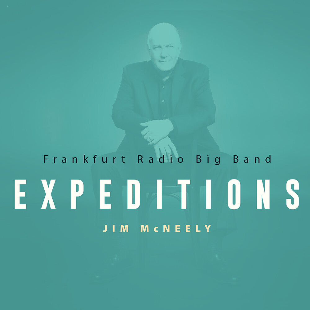 the album cover for Frankfurt Radio Big Band - Jim Mcneely Expeditions
