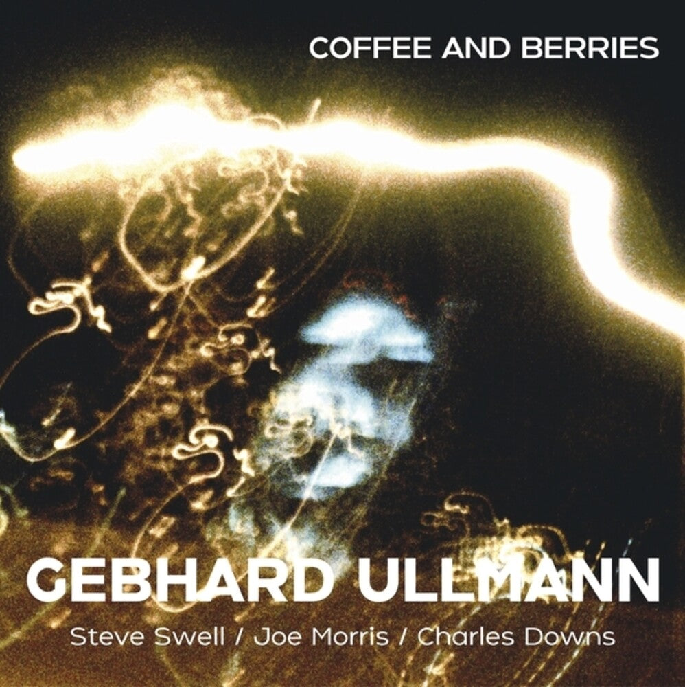the album cover for Gebhard Ullmann / Swell,Steve / Morris,Joe - Coffee & Berries