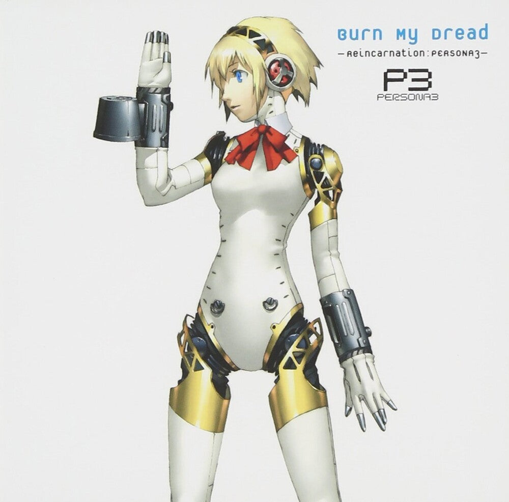 the album cover for Burn My Dread Persona 3 Reinca / OST Jpn - Burn My Dread Persona 3 Reinca / O.S.T. (Jpn)