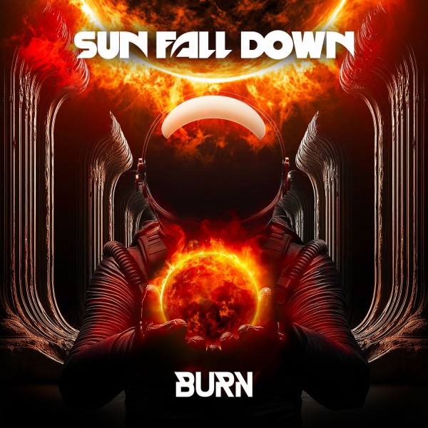 SUN FALL DOWN - Burn (CD) | Pre-Order