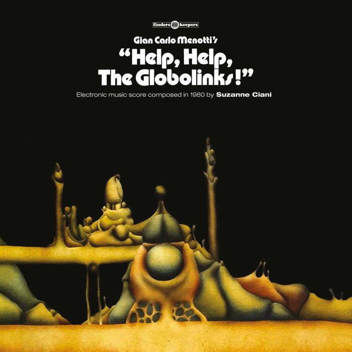 CIANI,SUZANNE - HELP HELP THE GLOBOLINKS LP
