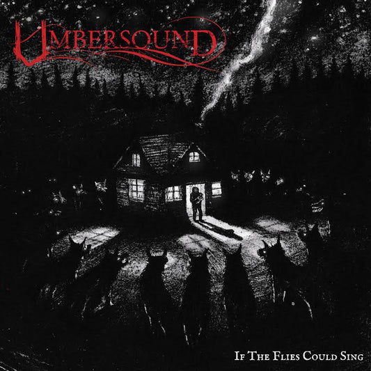 Umbersound - If The Flies Could Sing (Independent 2025)