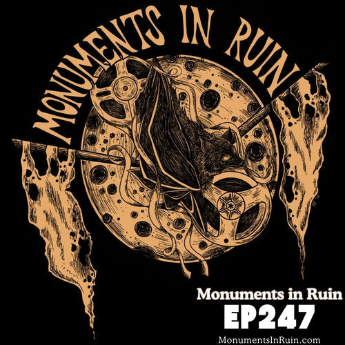 Monuments in Ruin - Chapter 247