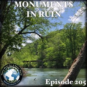 Monuments in Ruin - Episode205 (music podcast)