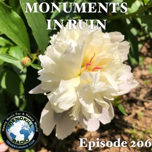 Monuments in Ruin - Episode206 (music podcast)