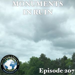 Monuments in Ruin - Episode207 (music podcast)