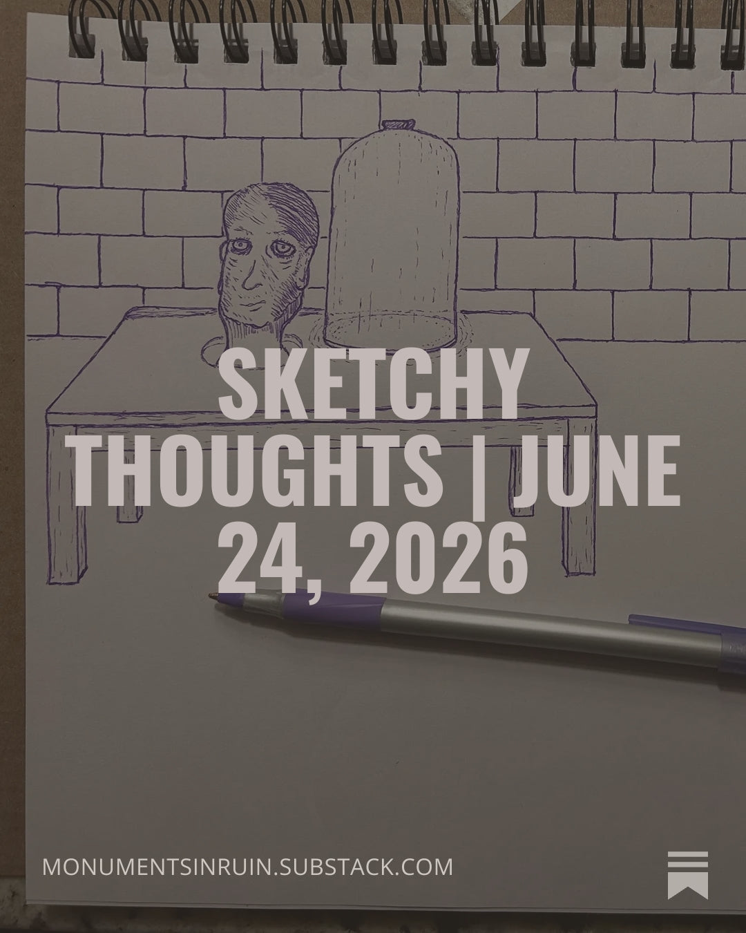 Sketchy Thoughts | June 24, 2026