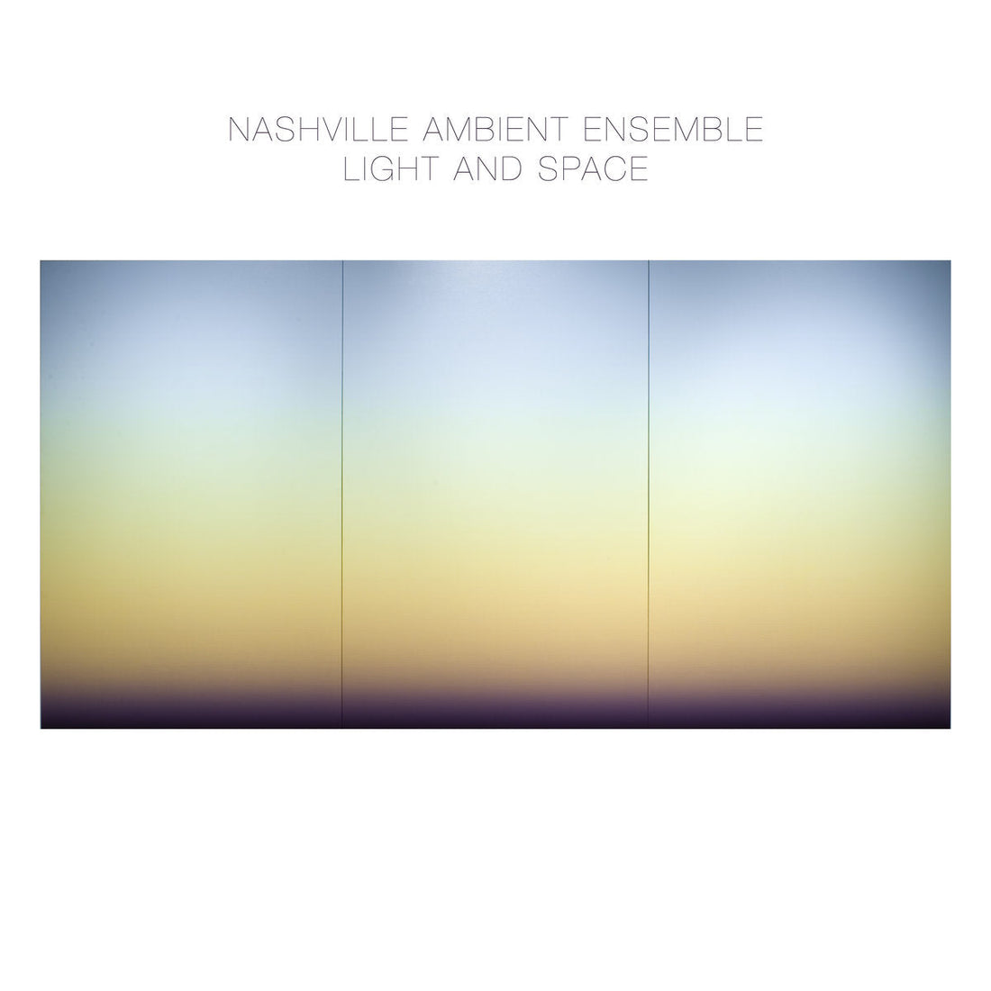 Nashville Ambient Ensemble - Light and Space (Centripetal Force 2023)