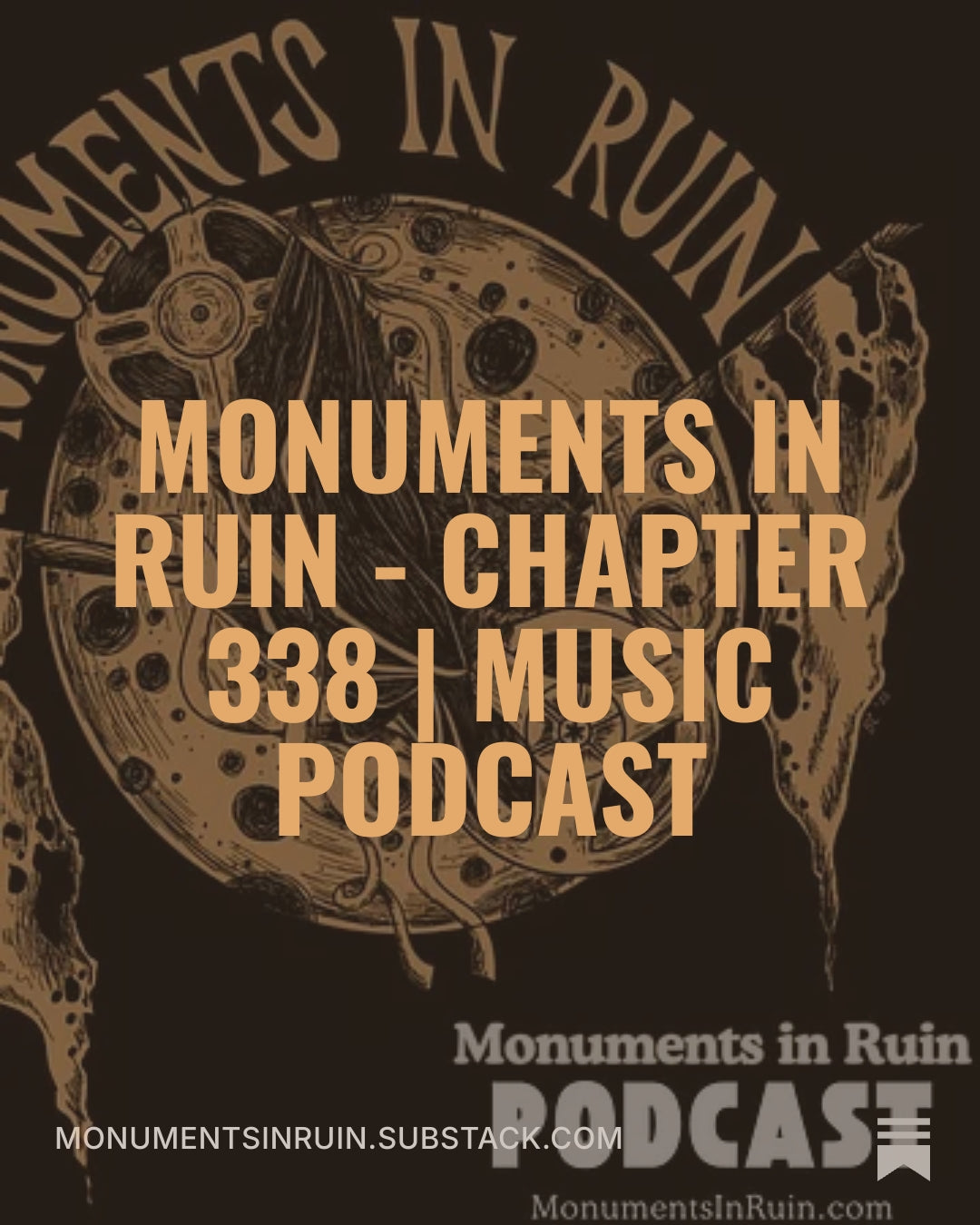 Monuments in Ruin - Chapter 338 | music podcast