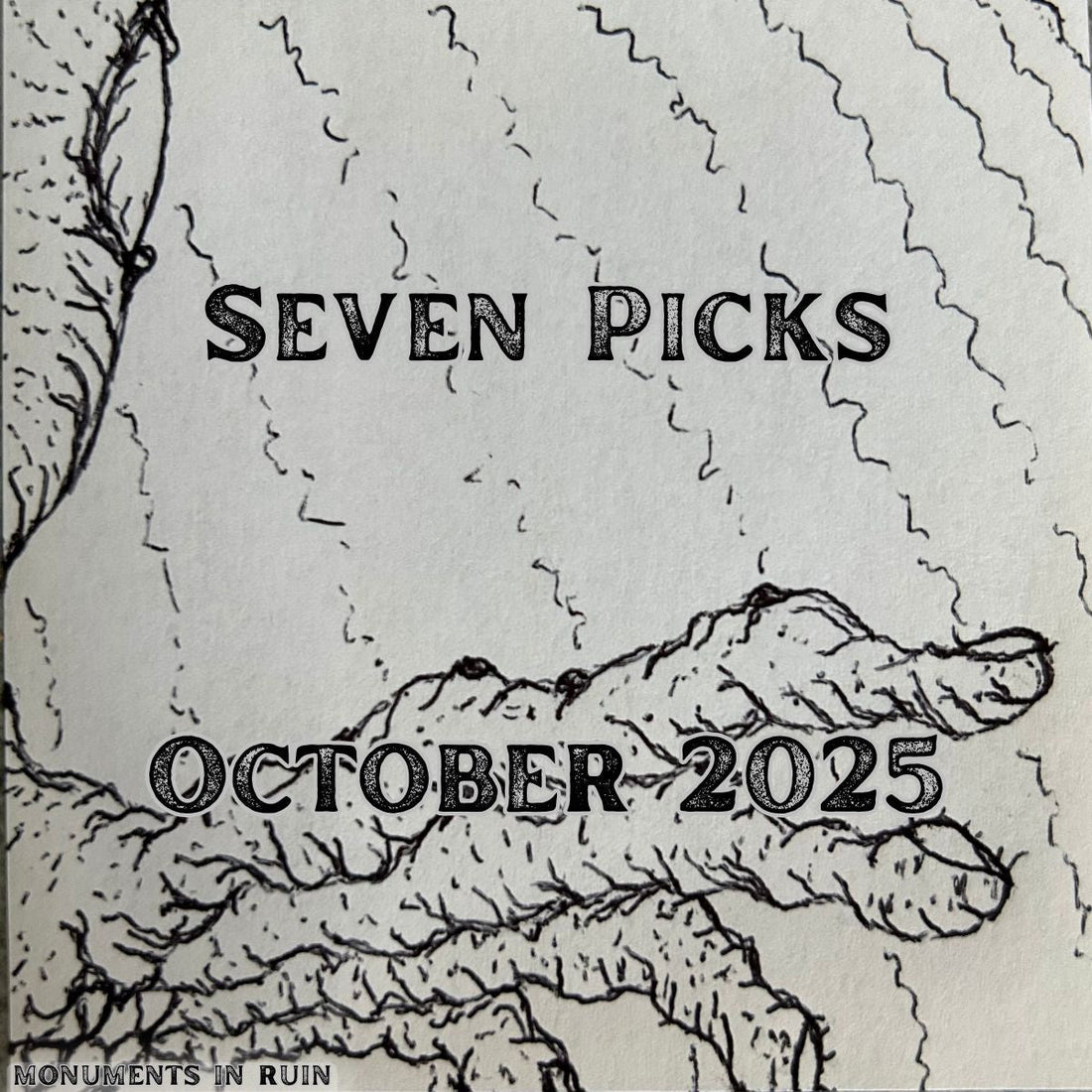 Seven Picks from October 2025