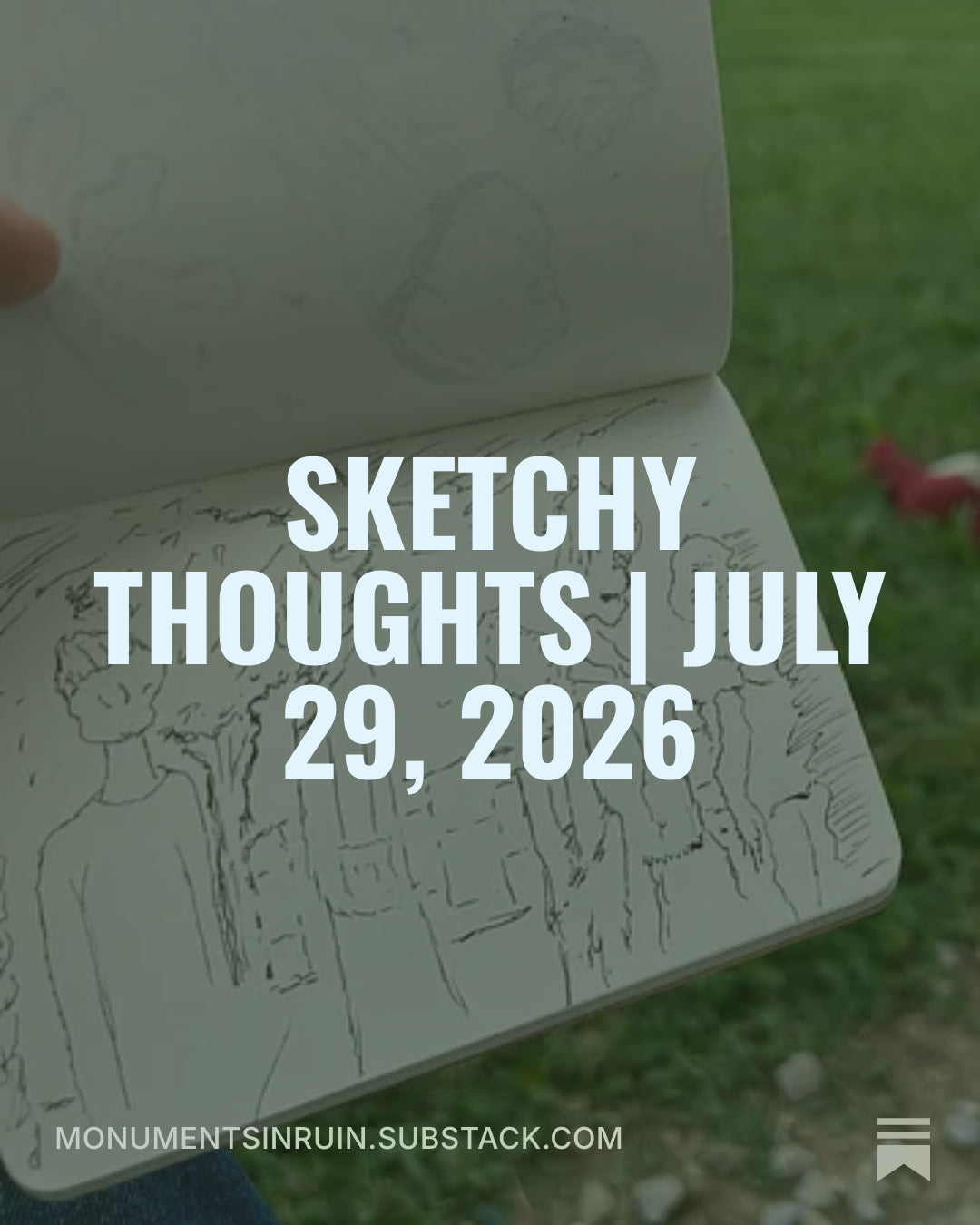 Sketchy Thoughts | July 29, 2026