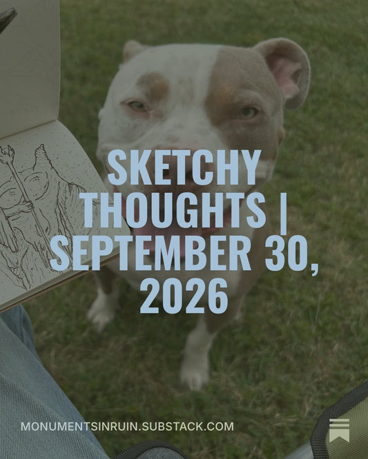 Sketchy Thoughts | September 30, 2026