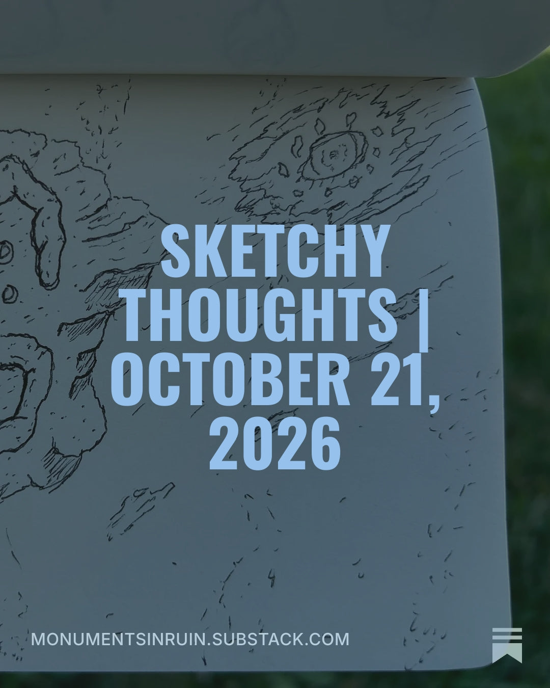 Sketchy Thoughts | October 21, 2026