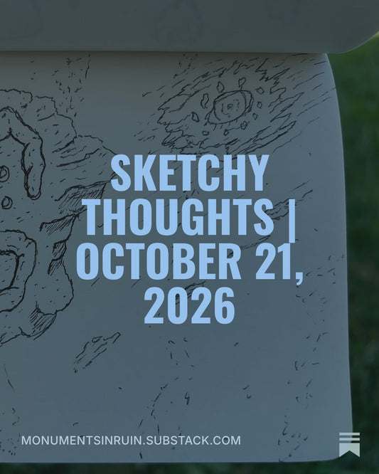 Sketchy Thoughts | October 21, 2026