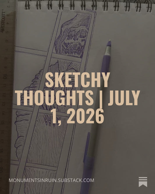 Sketchy Thoughts | July 1, 2026