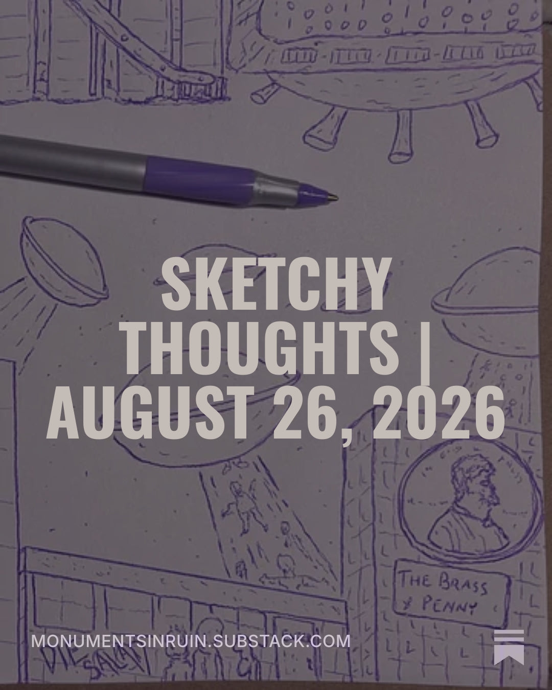 Sketchy Thoughts | August 26, 2026