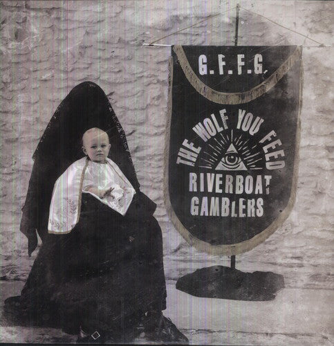 the album cover for Riverboat Gamblers - The Wolf You Feed