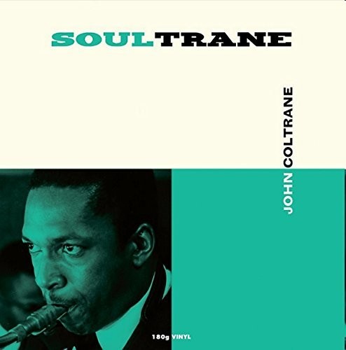 the album cover for John Coltrane - Soultrane [Import Vinyl]