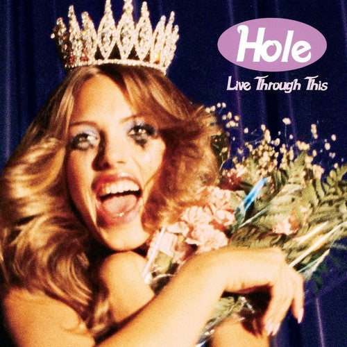the album cover for Hole - Live Through This [LP]