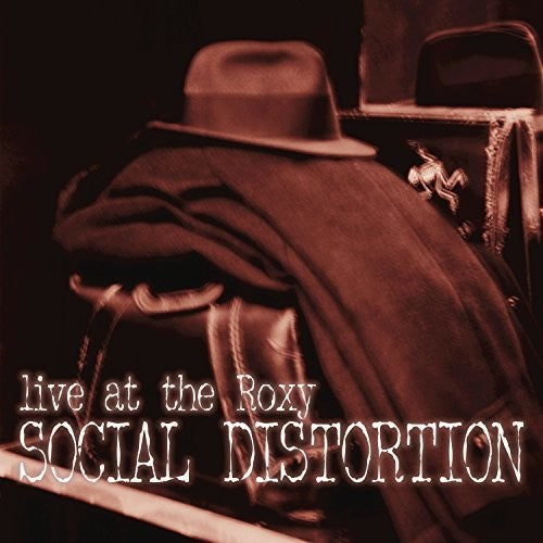 the album cover for Social Distortion - Live At The Roxy [2LP]