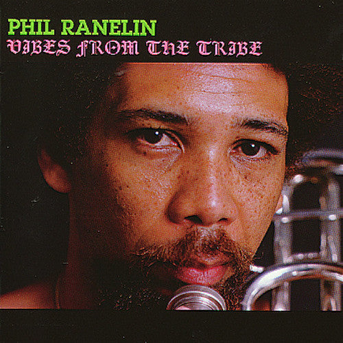 the album cover for Phil Ranelin - Vibes From The Tribe [180 Gram]
