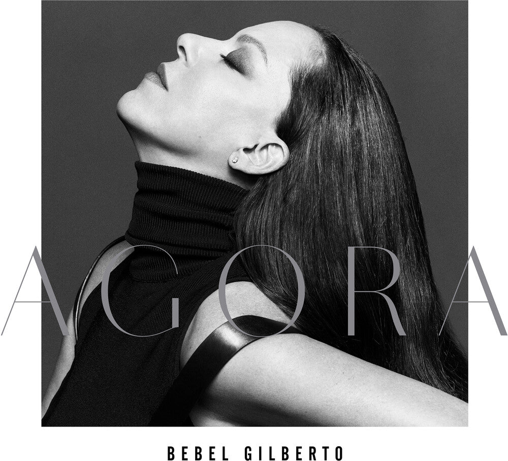 the album cover for Bebel Gilberto - Agora [Indie Exclusive Limited Edition Clear LP]