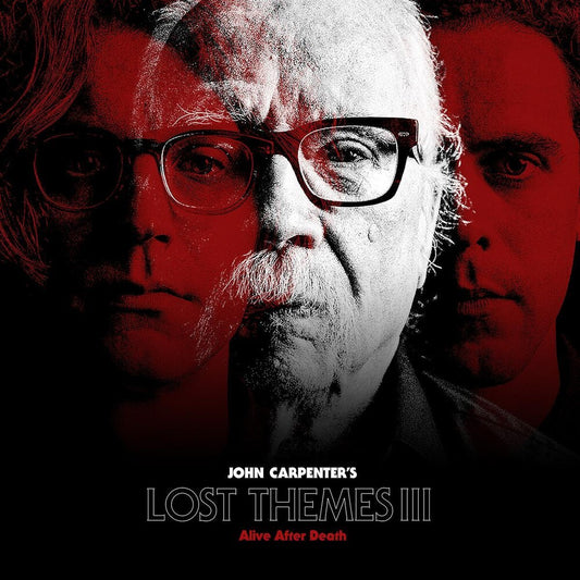 the album cover for John Carpenter - Lost Themes III: Alive After Death [Red LP]