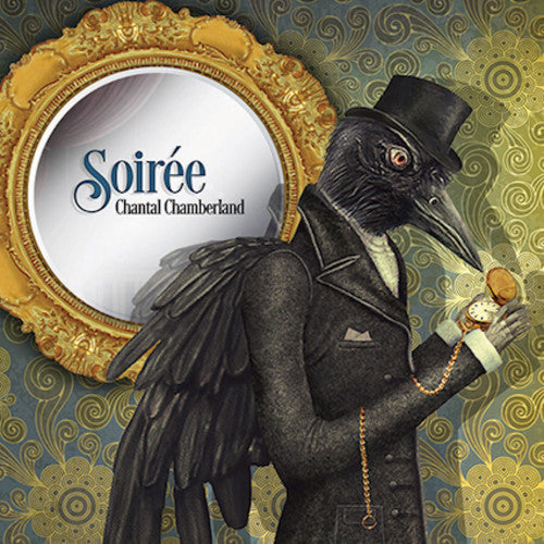 the album cover for Chantal Chamberland - Soiree (Gate) [Limited Edition] [180 Gram]
