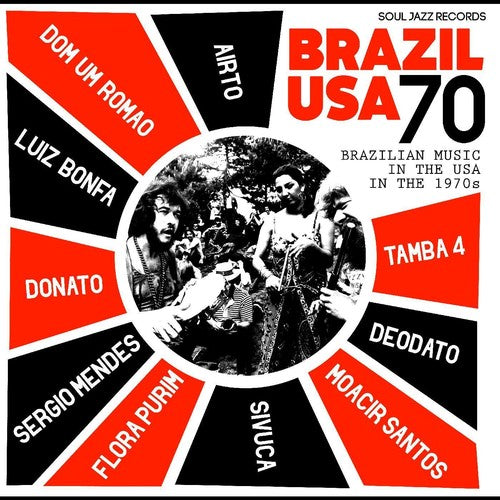 the album cover for Airto Moreira / Purim,Flora / Mendes,Sergio - Soul Jazz Records Presents Brazil Usa 70 - Brazilian Music in  the USA in the 1970's