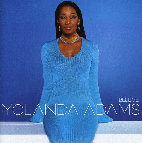 the album cover for Yolanda Adams - Believe