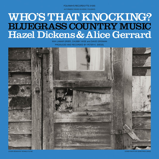 the album cover for Hazel Dickens  / Gerrard,Alice - Who's That Knocking?